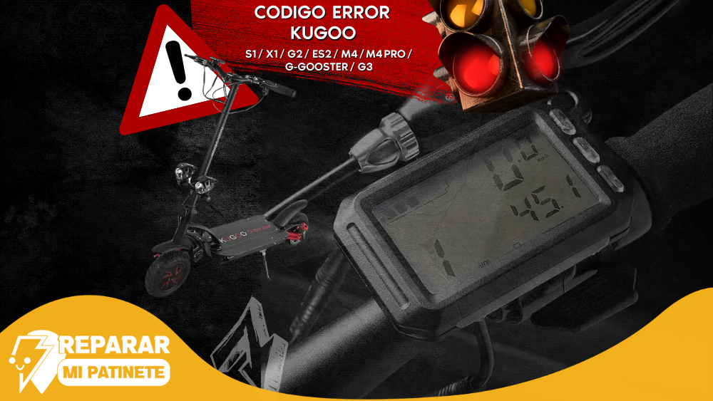 Códigos de error patinete electrico Kugoo S1 / Kugoo X1 / Kugoo G2 / Kugoo ES2 / Kugoo M4 / Kugoo M4 Pro / Kugoo G-Gooster / Kugoo G3